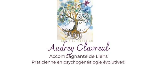 Audrey Clavreul - Psychogénéalogue à Loiron-Ruillé